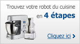 Trouvez votre robot de cuisine en 4 �tapes