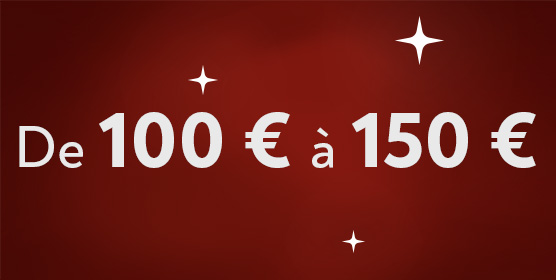 Cadeaux entre 100 et 150 euros